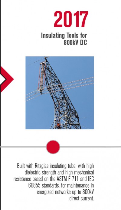 Built with RITZGLAS insulating tube, with high dielectric strength and high mechanical resistance based on the ASTM F-711 and IEC 60855 standards, for maintenance in energized networks up to 800kV direct current.